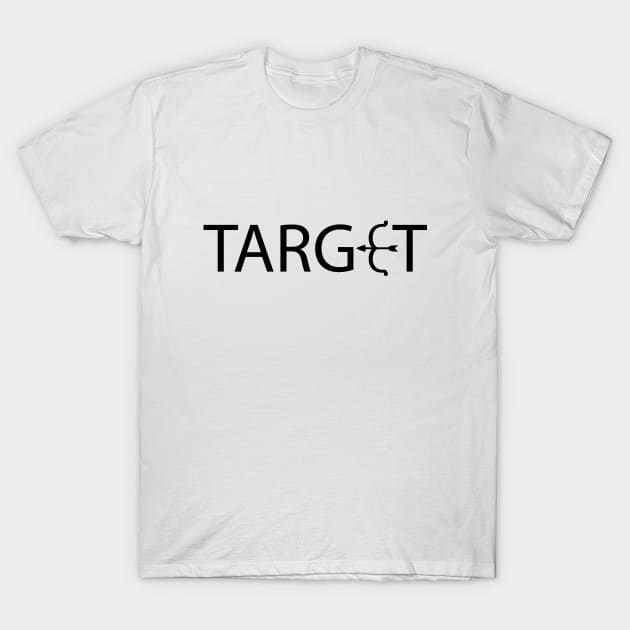 Target one word typography design T-Shirt by DinaShalash